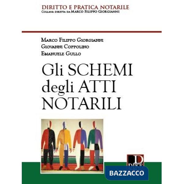 Gli schemi degli atti notarili