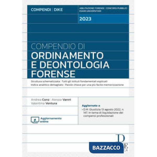 Compendio di ordinamento e deontologia forense