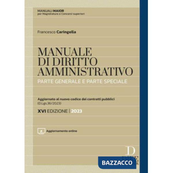 Manuale di diritto amministrativo. Parte generale e parte speciale