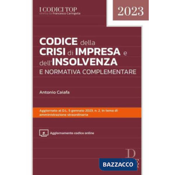 Codice della crisi d'impresa e dell'insolvenza e normativa complementare