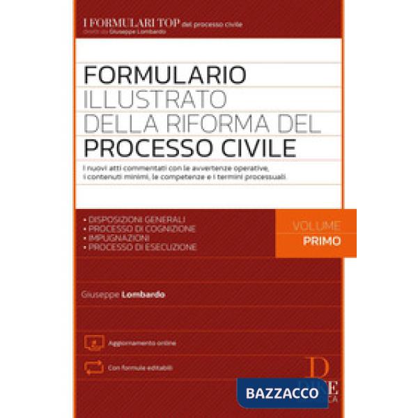 Formulario illustrato della riforma del processo civile