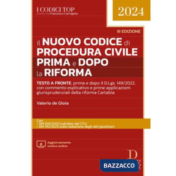 Il nuovo codice di procedura civile prima e dopo la riforma