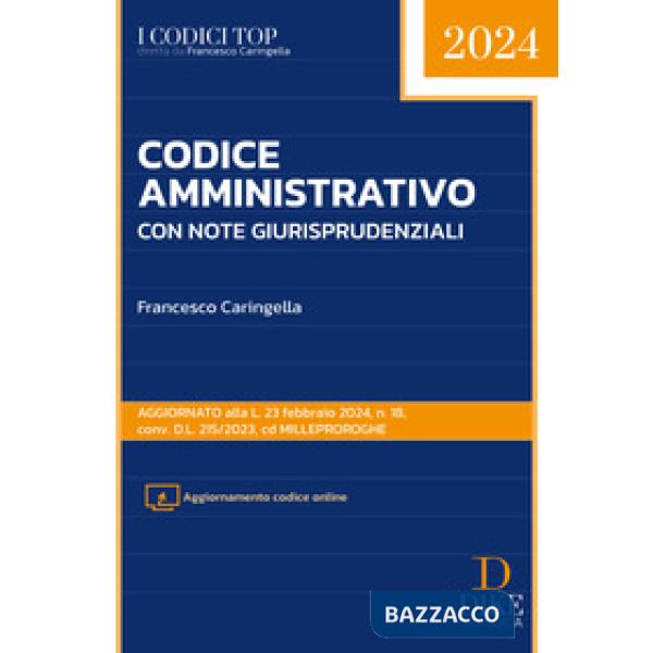 Codice amministrativo. Con note operative e giurisprudenziali