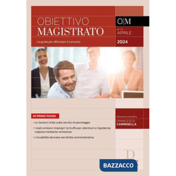 Obiettivo magistrato. La guida per affrontare il concorso