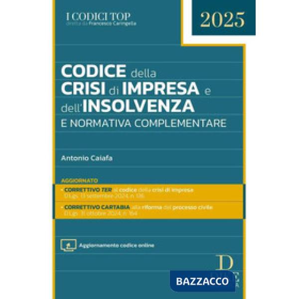 Codice della crisi d'impresa e dell'insolvenza e normativa complementare