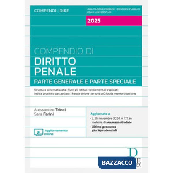 Compendio di diritto penale. Parte generale e parte speciale 2025