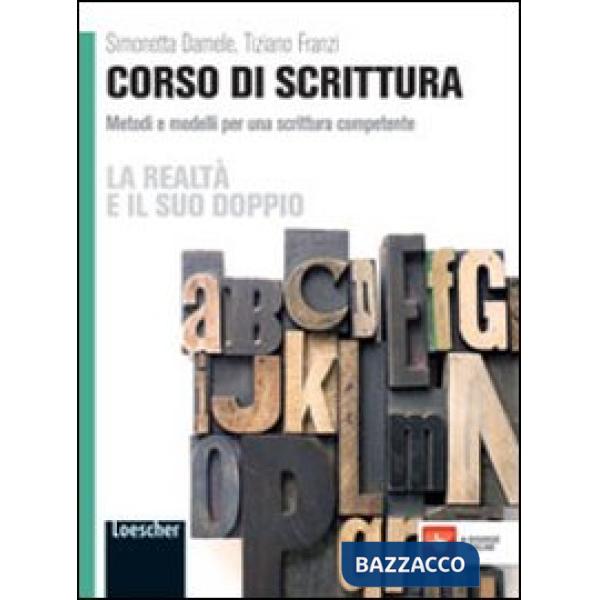 LA REALTA' E IL SUO DOPPIO SCRITTURA