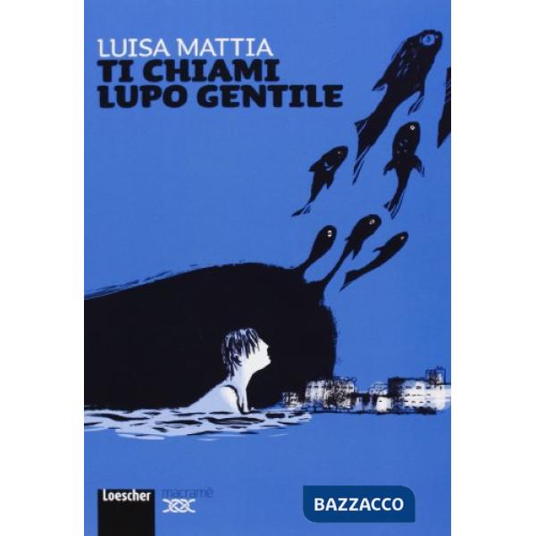 TI CHIAMI LUPO GENTILE