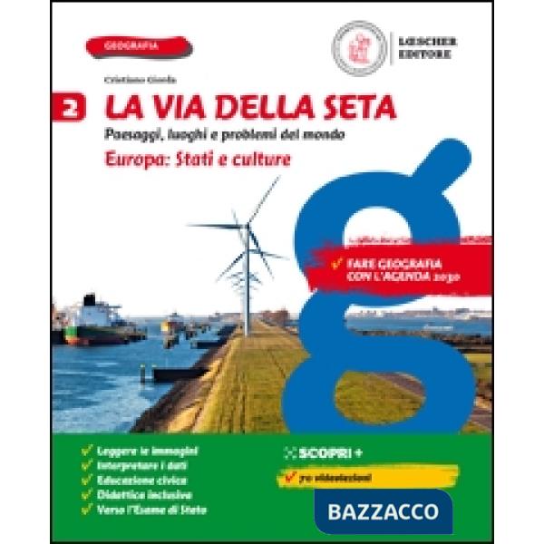 LA VIA DELLA SETA. L'EUROPA STATI E ISTITUZIONI + ATLANTE