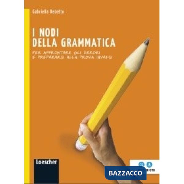I NODI DELLA GRAMMATICA