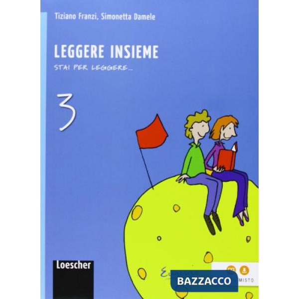 STAI PER LEGGERE LEGGERE INSIEME V. 3