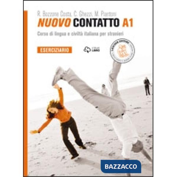 Nuovo Contatto. Corso di lingua e civiltà italiana per stranieri. Eserciziario A1