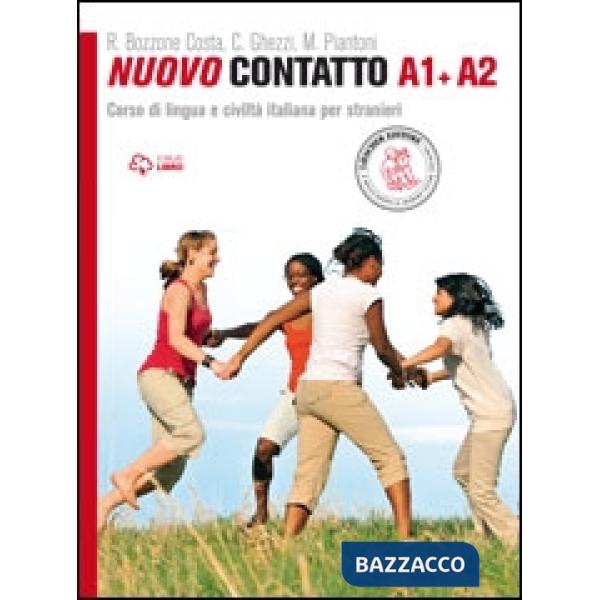 Nuovo Contatto. Corso di lingua e civiltà italiana per stranieri. Livello A1-A2