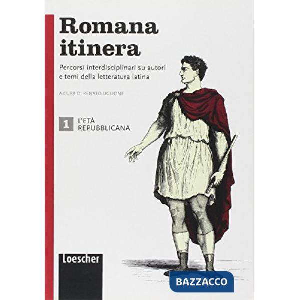 ROMANA ITINERA ETA' REPUBBLICANA