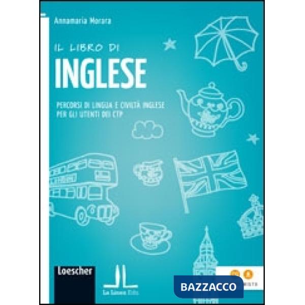IL LIBRO DI INGLESE STUDENT'S BOOK