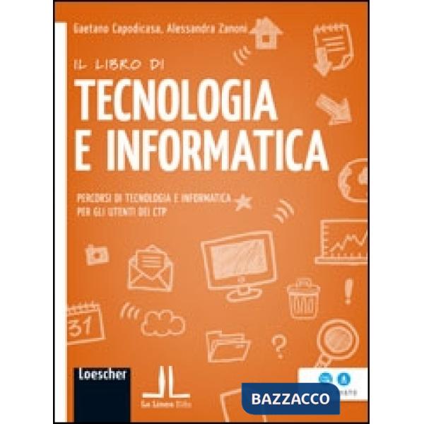 IL LIBRO TECNOLOGIA E INFORMATICA