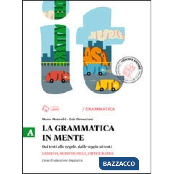 GRAMMATICA IN MENTE V. A + V. B