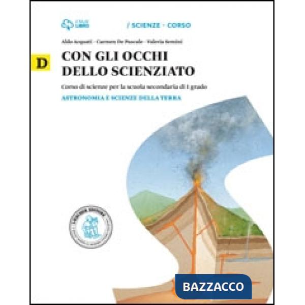 CON GLI OCCHI SCIENZIATO V. D + SCIENZE