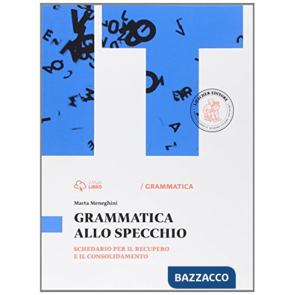 GRAMMATICA ALLO SPECCHIO SCHEDARIO