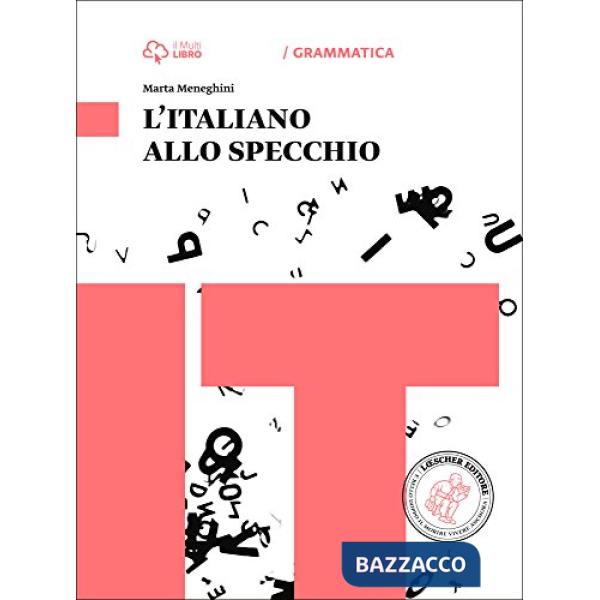 GRAMMATICA ALLO SPECCHIO LESS + ABIL