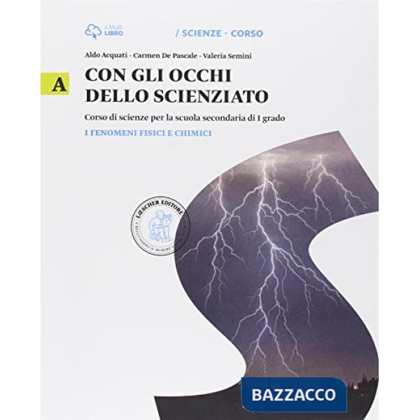 CON GLI OCCHI SCIENZIATO A + B + C + D + NARR
