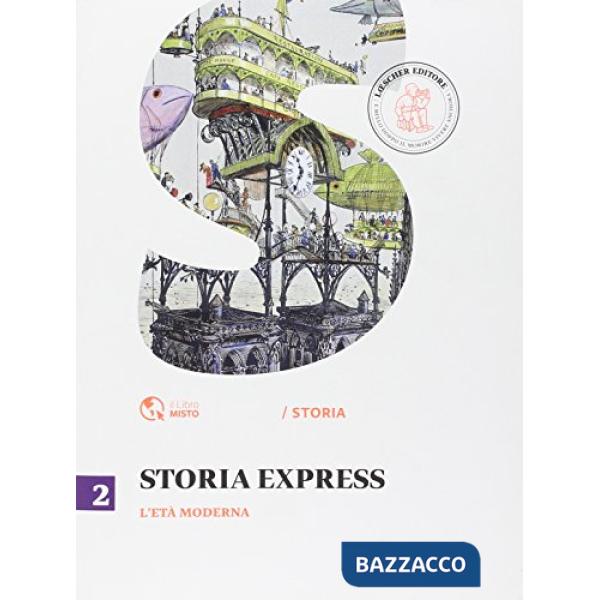 STORIA EXPRESS 2 ETA' MODERNA