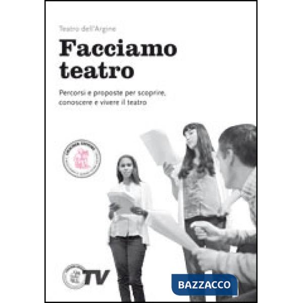 FACCIAMO TEATRO