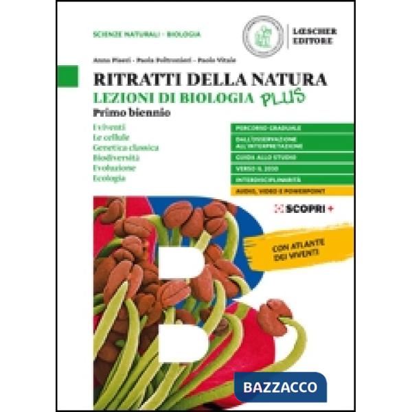 RITRATTI DELLA NATURA LEZIONI DI BIOLOGIA VOLUME - PRIMO BIENNIO PLUS