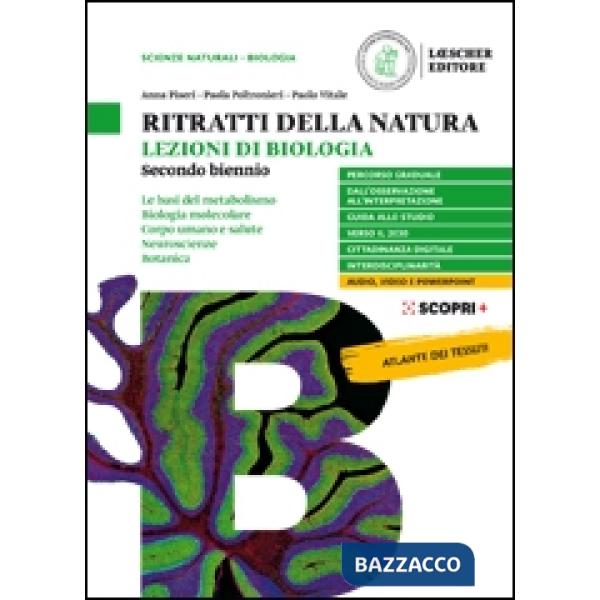 RITRATTI DELLA NATURA LEZIONI DI BIOLOGIA VOLUME - SECONDO BIENNIO