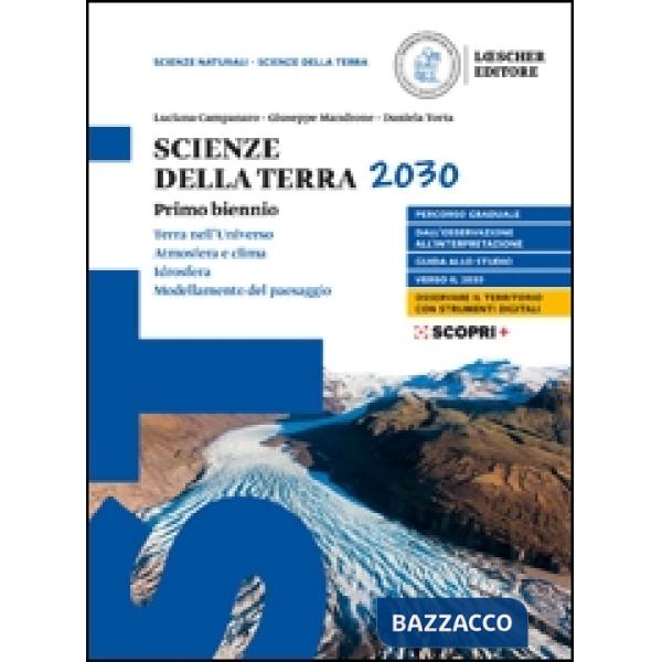 SCENZE DELLA TERRA 2030 VOLUME - PRIMO BIENNIO