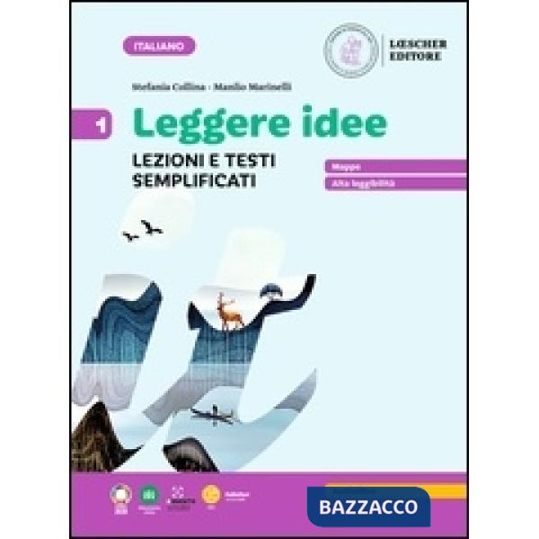 LEGGERE IDEE. LEZIONI E TESTI SEMPLIFICATI 1