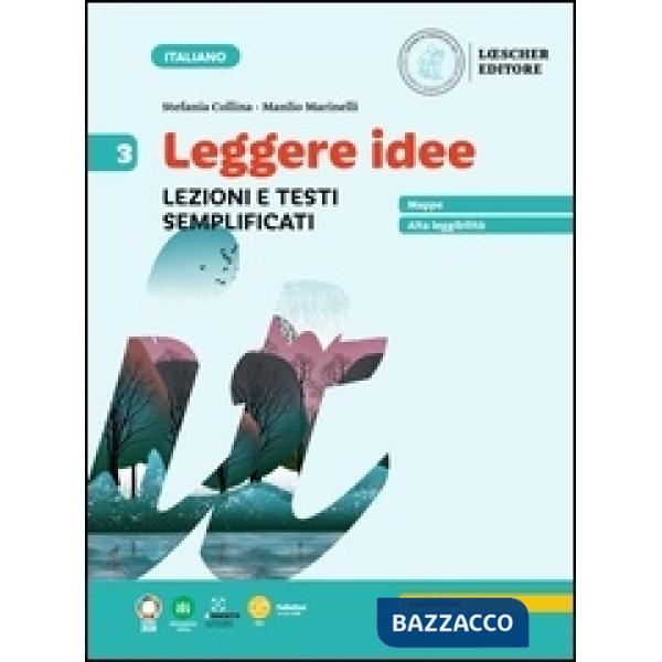 LEGEGRE IDEE. LEZIONI E TESTI SEMPLIFICATI 3