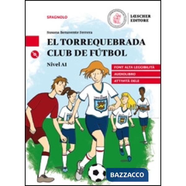 LETTURE GRADUATE DI SPAGNOLO EL TORREQUEBRADA CLUB DE FUTBOL + CD MP3