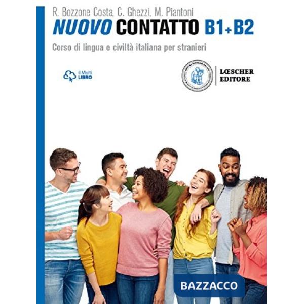 Nuovo Contatto. Corso di lingua e civiltà italiana per stranieri. B1-B2