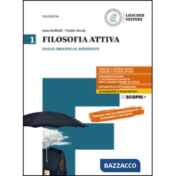 FILOSOFIA ATTIVA 1. DALLE ORIGINI AL MEDIOEVO