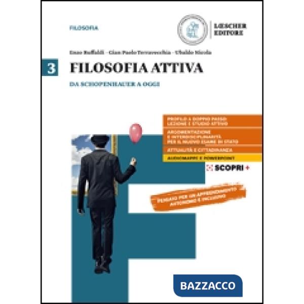 FILOSOFIA ATTIVA 3. DA SCHOPENHAUER A OGGI