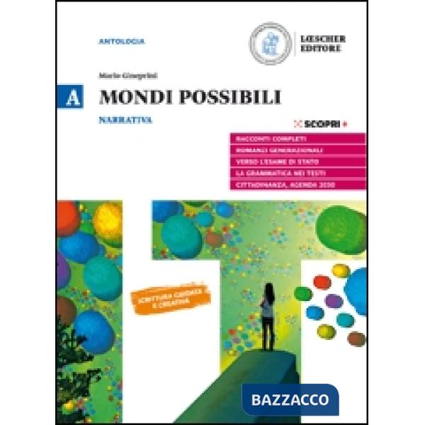 MONDI POSSIBILE A NARRATIVA + STRUMENTI PER L'ANALISI + CORSO DI SCRIT