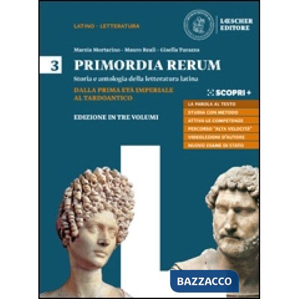 PRIMORDIA RERUM 3. DALLA PRIMA ETA IMPERIALE AL TARDOANTICO