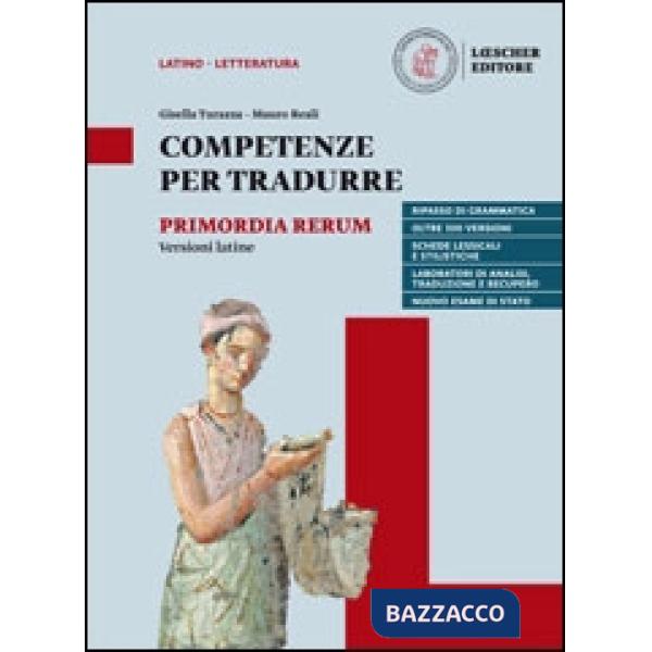 PRIMORDIA RERUM COMPETENZE PER TRADURRE