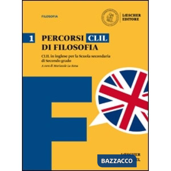 PERCORSI CLIL DI FILOSOFIA PERCORSI CLIL DI FILOSOFIA 1