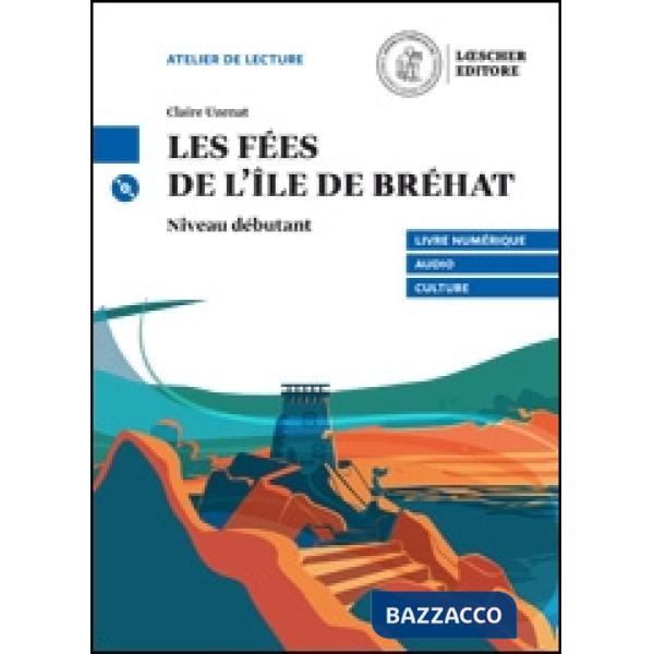 LE NARRATIVE FRANCESI LOESCHER LES FEES DE L'ILE DE BREHAT + CD MP3