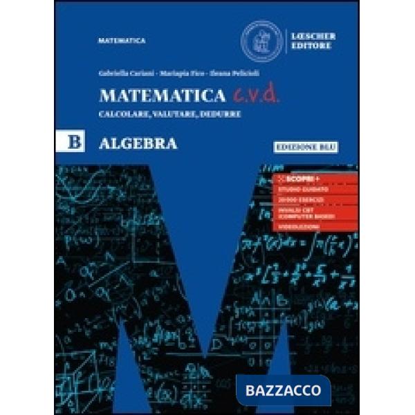 MATEMATIVA C.V.D. - EDIZIONE BLU ALGEBRA B
