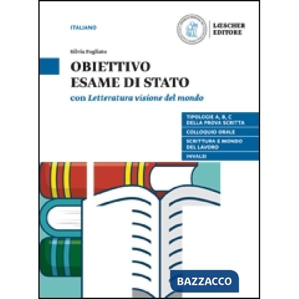 LETTERATURA VISIONE DEL MONDO OBIETTIVO ESAME DI STATO