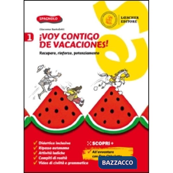 ¡Voy contigo de vacaciones! Recupero, rinforzo, potenziamento. Per la Scuola media