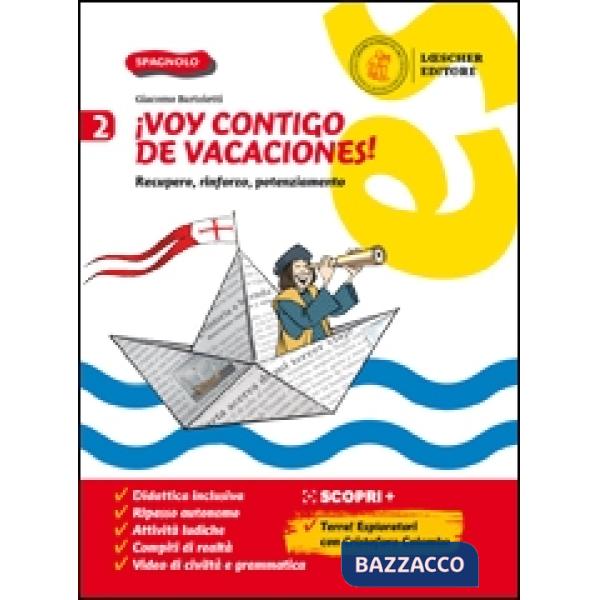 ¡Voy contigo de vacaciones! Recupero, rinforzo, potenziamento. Per la Scuola media