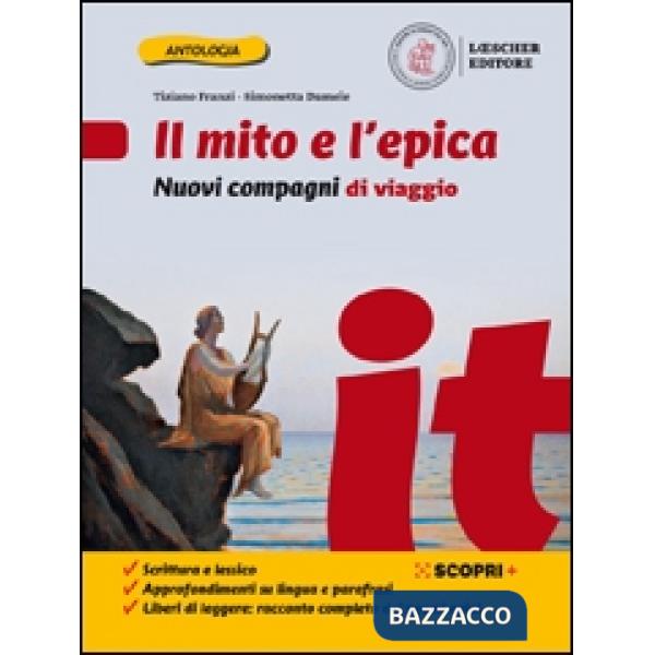 NUOVI COMPAGNI DI VIAGGIO IL MITO E L'EPICA