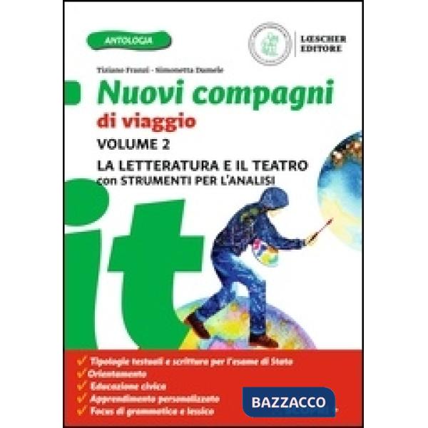 NUOVI COMPAGNI DI VIAGGIO 2 + LETTERATURA E TEATRO + ANALISI DEL TESTO