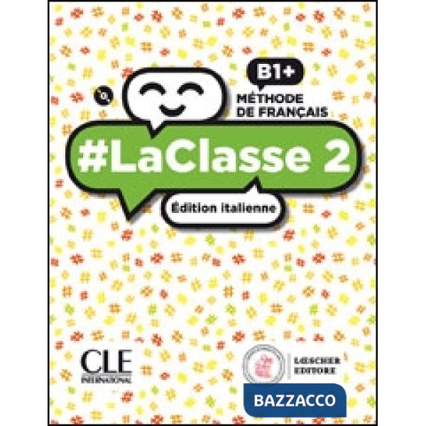 LACLASSE 2 LIVRE DE L'ELEVE + CAHIER D'ACTIVITES + CD MP3 (B1 +)