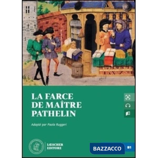 LA FARCE DE MAITRE PATHELIN