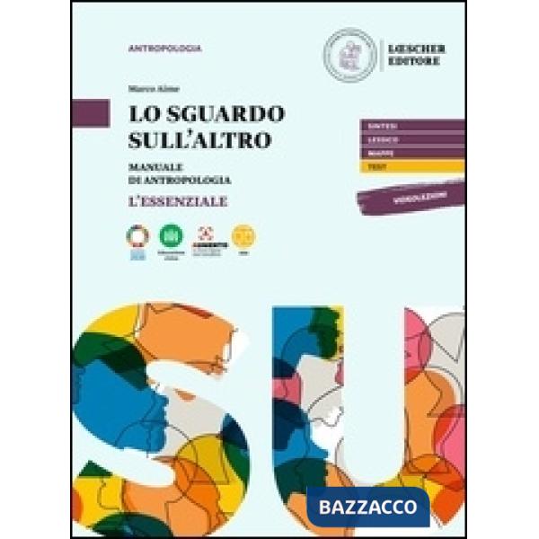 LO SGUARDO SULL'ALTRO ESSENZIALE